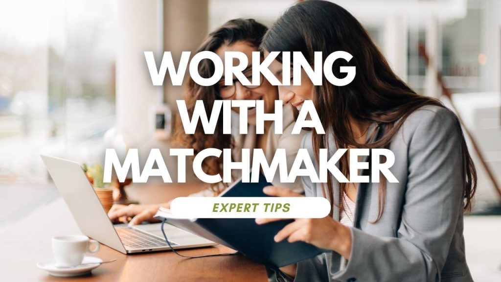 matchmaker tips